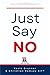 Just Say No by Christian M Ramsey AIF®