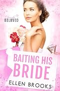 Baiting His Bride