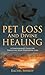 Pet Loss And Divine Healing...