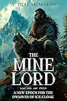 The Mine Lord: A ...