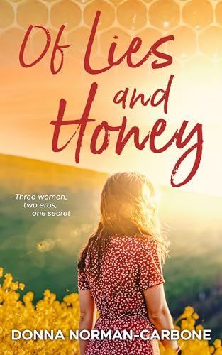 Of Lies and Honey (Kindle Edition)