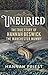 Unburied: The true story of...