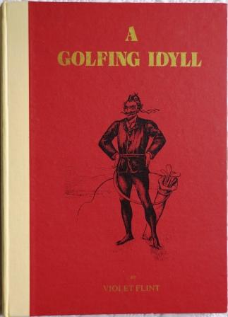 A Golfing Idyll, or the Skipper's Round With the Deil on the Links of St. Andrews (Hardcover)