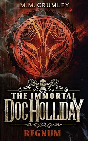 Regnum (The Immortal Doc Holliday)