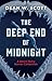 The Deep End of Midnight: A...