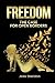 FREEDOM: The Case For Open Borders