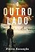 O Outro Lado by Flávio Assunção