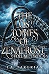 The Lost Tomes of Zenafrost Voume Two