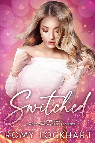 Switched (Super Sweet Omegaverse #1)