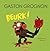 Gaston Grognon tout carton - Beurk !