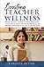 Boosting Teacher Wellness: ...