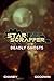 Deadly Ghosts (Star Scrappe...
