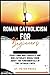 Roman Catholicism for Begin...
