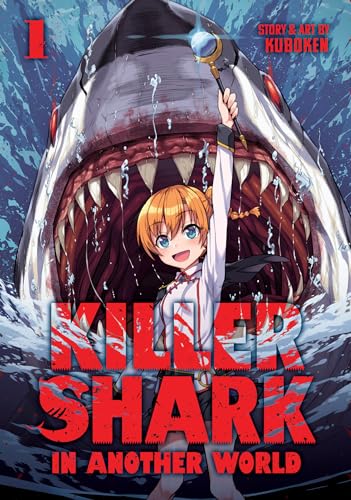 Killer Shark in Another World Vol. 1 (Paperback)