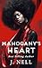 Mahogany's Heart by J. Nell
