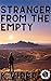 Stranger From The Empty
