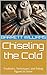 Chiseling the Cold: Traditi...