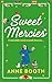 Sweet Mercies (The Sisters of Saint Philomena #2)