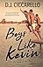 Boys Like Kevin: A Coming of Age Novel
