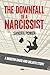 The Downfall of a Narcissist: A Modern David and Goliath Story
