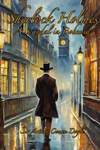 A Scandal in Bohemia: Sherlock Holmes #3