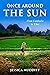 Once Around the Sun - From Cambodia to Tibet by Jessica Mudditt Once Around the Sun - From Cambodia to Tibet by Jessica Mudditt