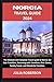 NORCIA TRAVEL GUIDE 2024: T...