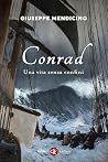 Conrad. Una vita ...