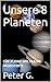 Unsere 8 Planeten: FÜR KLEI...