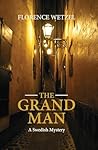 The Grand Man: A ...