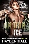 On Thin Ice by Hayden Hall