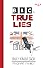 BBC’s True Lies