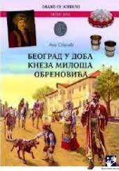 Beograd u doba Kneza Miloša Obrenovića