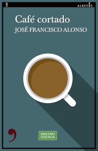 Portada de Café cortado, de José Francisco Alonso