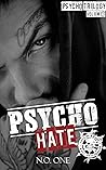 Psycho Hate: The Psycho Trilogy (Sons of Khaos #1) Book cover for Psycho Hate: The Psycho Trilogy (Sons of Khaos #1)