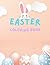 EASTER COLORING BOOK: The B...