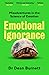 Ignorance: Misadventures in the Science of Emotion