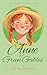 Anne of Green Gables: A Nos...