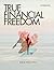The True Financial Freedom ...