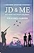 JD and Me by William Garner