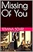 Missing Of You by Tanya Sher