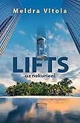 Lifts uz nekurieni