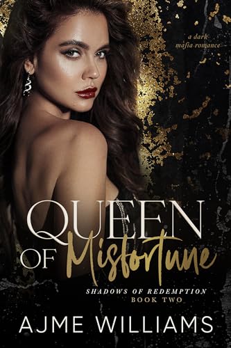 Queen of Misfortune (Shadows of Redemption #2)