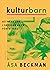 Kulturbarn : att växa upp i skuggan av en författare