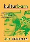 Kulturbarn by Åsa Beckman Kulturbarn by Åsa Beckman
