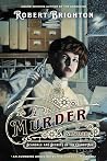 A Murder in Ashwood: Scandals and Secrets in the Gilded Age (The Avenging Angel Detective Agency, #2) A Murder in Ashwood: Scandals and Secrets in the Gilded Age (The Avenging Angel Detective Agency, #2)