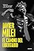El camino del libertario (Edición española) (Deusto) (Spanish Edition)