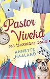 Pastor Viveka och...