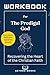 Workbook For The Prodigal G...