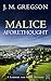 Malice Aforethought (Lambert and Hook #12)